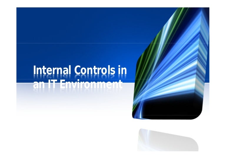 Internal controls in an IT environment
