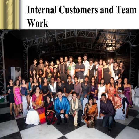 Internal customers and team work