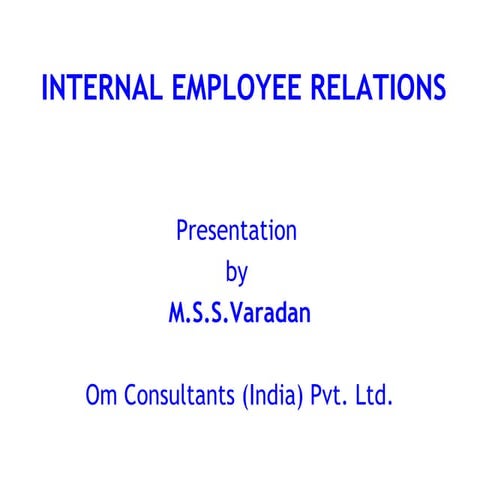 Internal employee relations