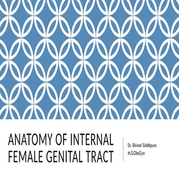ANATOMY OF FEMALE INTERNAL GENITAL ORGANS.pptx