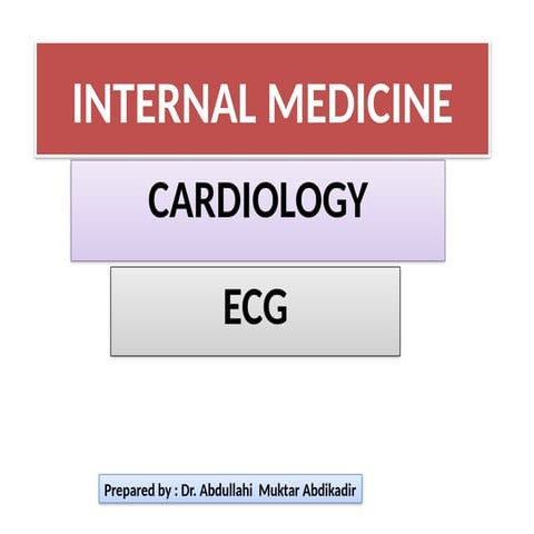 INTERNAL MEDICINE ECG interpretation.pptx
