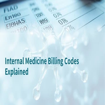 Internal Medicine Billing Codes Explained