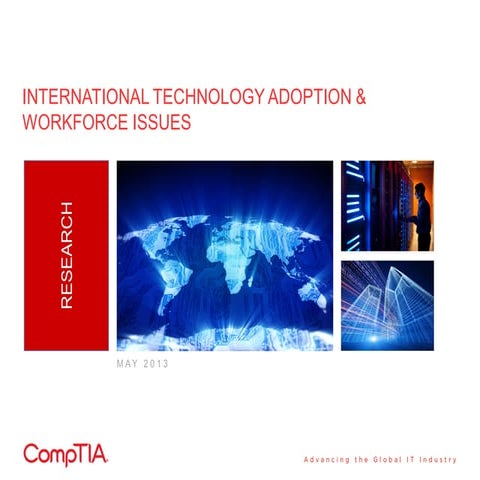 Internal Report - CompTIA Inernational Technology Adoption & Workforce Issues...