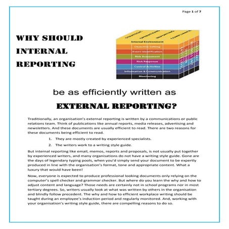 Why should internal reporting be as efficiently written as external reporting?