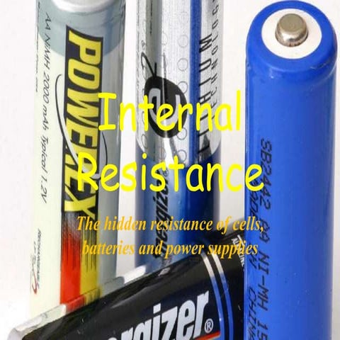 Internal resistance