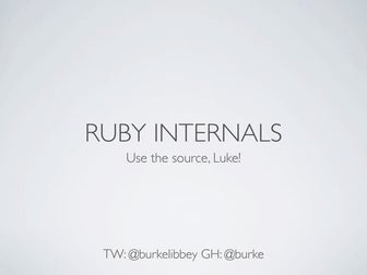 Ruby Internals