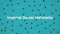 Best Internal Social Networks for Business - Social Media Minute