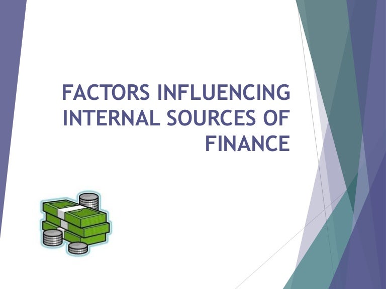 Internal Sources Of Finance