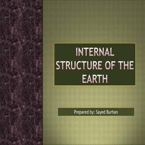 Internal structure of the earth