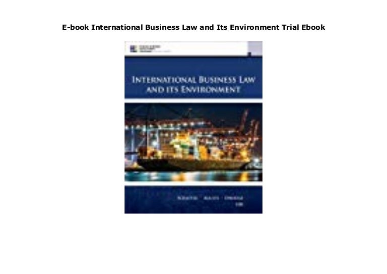 Ebook International Business Law and Its Environment Trial Ebook