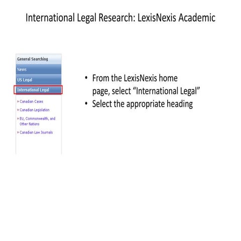 International Legal Research LexisNexis Academic