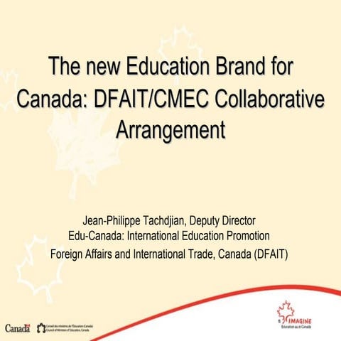 Canada’s Competitive Challenge Realized – International Promotion of Education