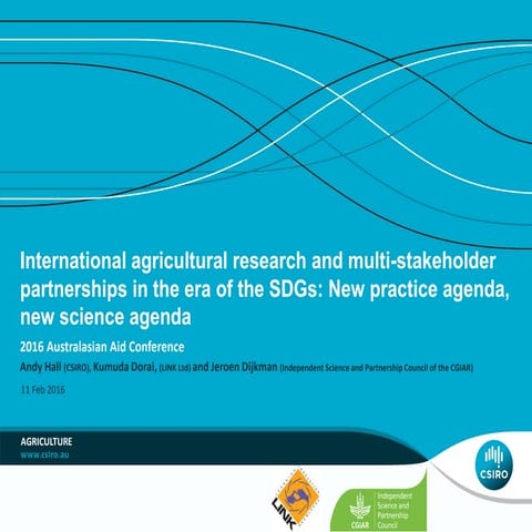 International Agriculture research and Multi-stakehodler Partnerships in the ...