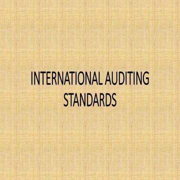 INTERNATIONAL AUDITING STANDARDS -PPT.pptx