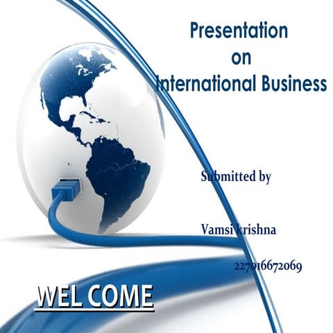 International business final ppt MBA