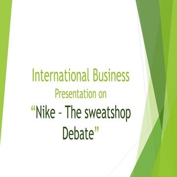 "Nike-The sweatshop Debate"