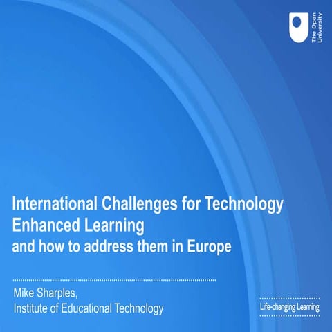 International Challenges for Technology Enhanced Learning