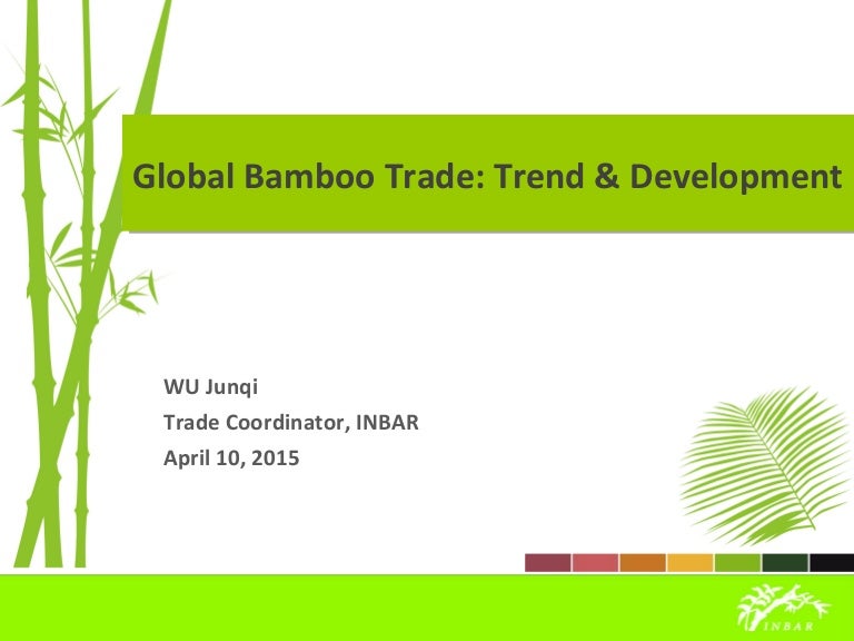 Global Bamboo Trade Trends And Development