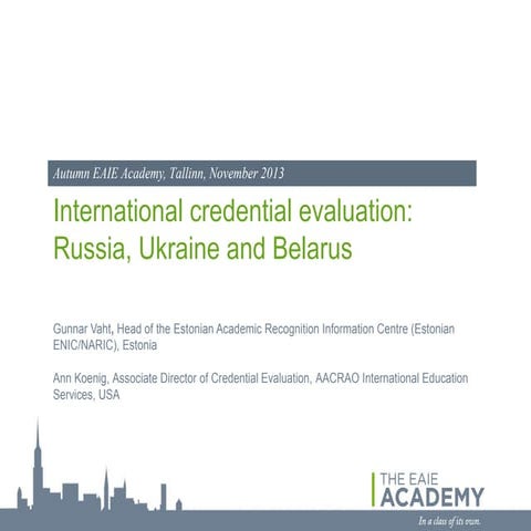 International credential evaluation: Russia, Ukraine and Belarus | Autumn EAIE Academy 2013