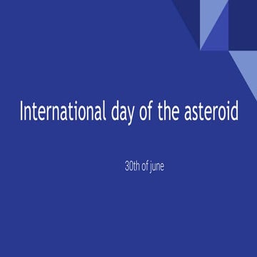 International day of the asteroid | PPTX