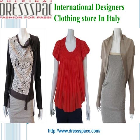 International designers clothing store in italy | PPTX