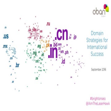 BrightonSEO 2016 - Domain Strategies for International Success