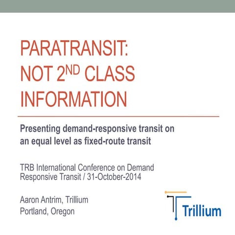 Paratransit: Not 2nd Class Information