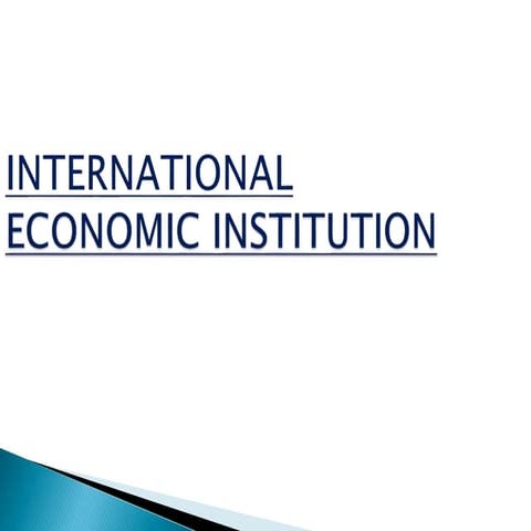 International economic institution