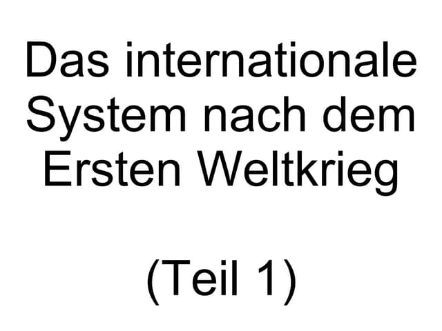 Internationales System nach 1917 (T...