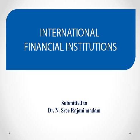 International financial institutions