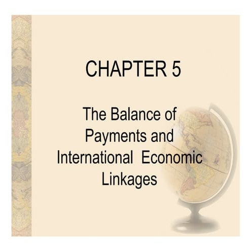 BALANCE OF PAYMENTInternational flow of goods & services & coping with curren...