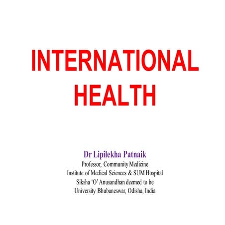 International health, WHO, UNICEF