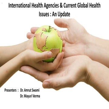 International health agencies & current global health issues