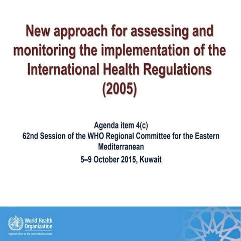New approach for assessing and monitoring the implementation of the Internati...