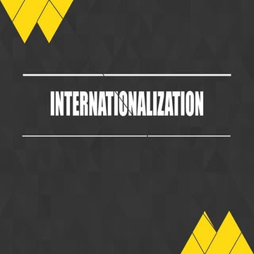 INTERNATIONALIZATION OF HIGHER EDUCATION | PPTX