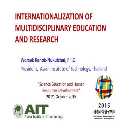 Internationalization and multidisciplinary of science and technology research...