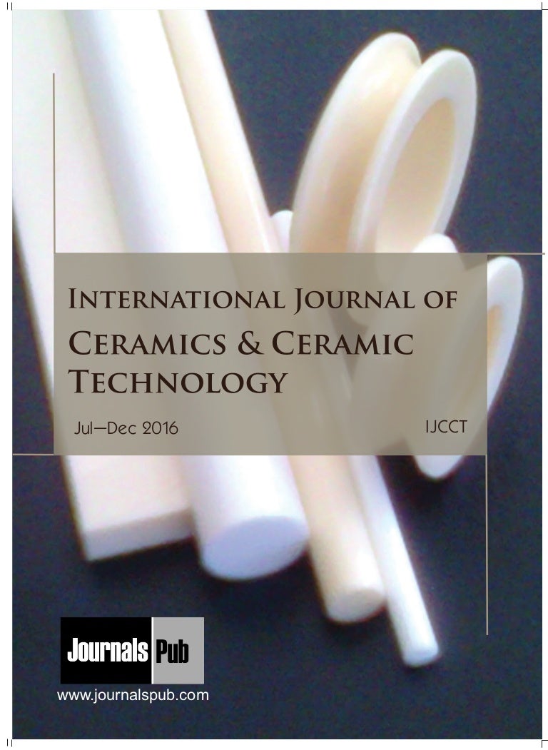 International Journal of Ceramics and Ceramic Technology (vol 2 issue…