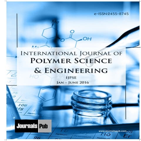 International Journal of Polymer Science & Engineering vol 2 issue 1