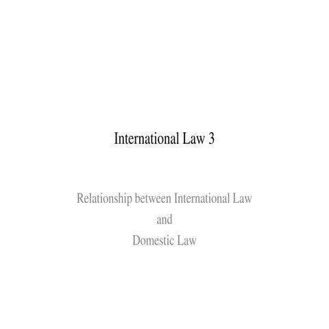 International law -Relationship between International Law and Municipal Law
