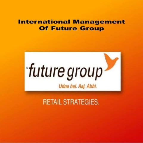 International management of future group ppt