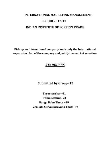International marketing management  group 12- starbucks