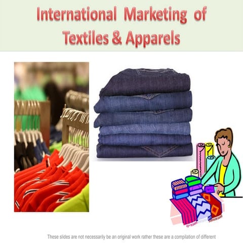 International Marketing Textiles and Garments