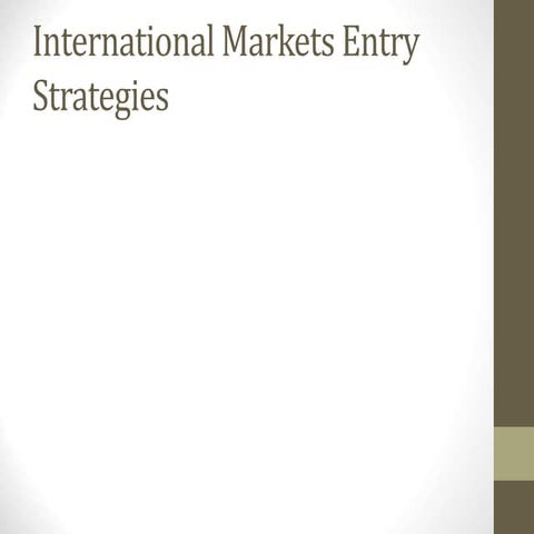 International_Markets_Entry_Strategies.ppt