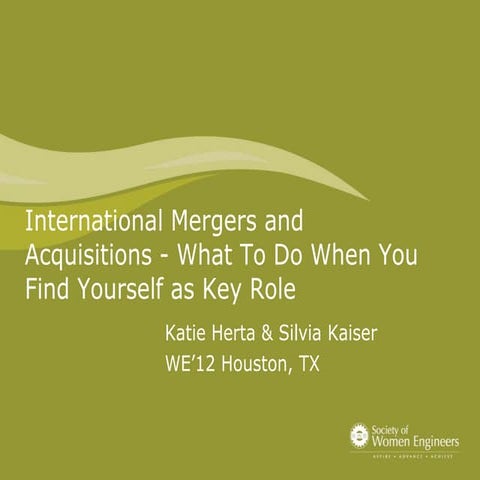 International Mergers and Acquisitions - What To Do When You Find Yourself as...
