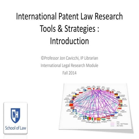 International Patent Law Research :Tools and Strategies