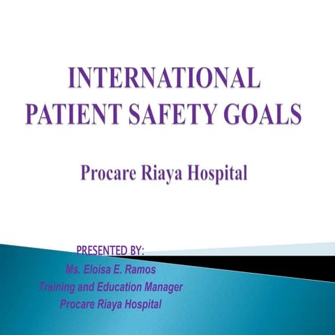 INTERNATIONAL PATIENT SAFETY GOALS.pptx