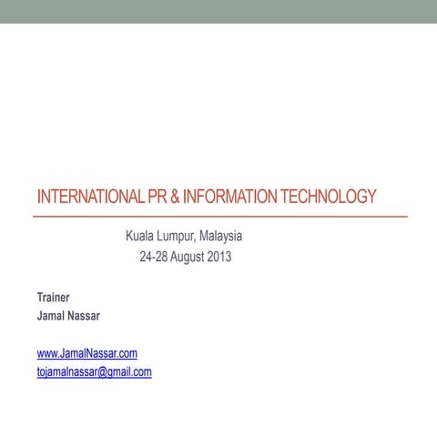 International PR & Information Technology Jamal Nassar 2013