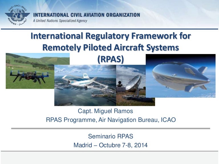 International regulatory framework for remotely piloted aircraft syst…