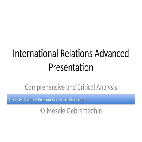 Comprehensive Advanced Analysis of International Relations Theories and ...