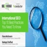 International SEO: Top 10 Best Practices You Need To Know